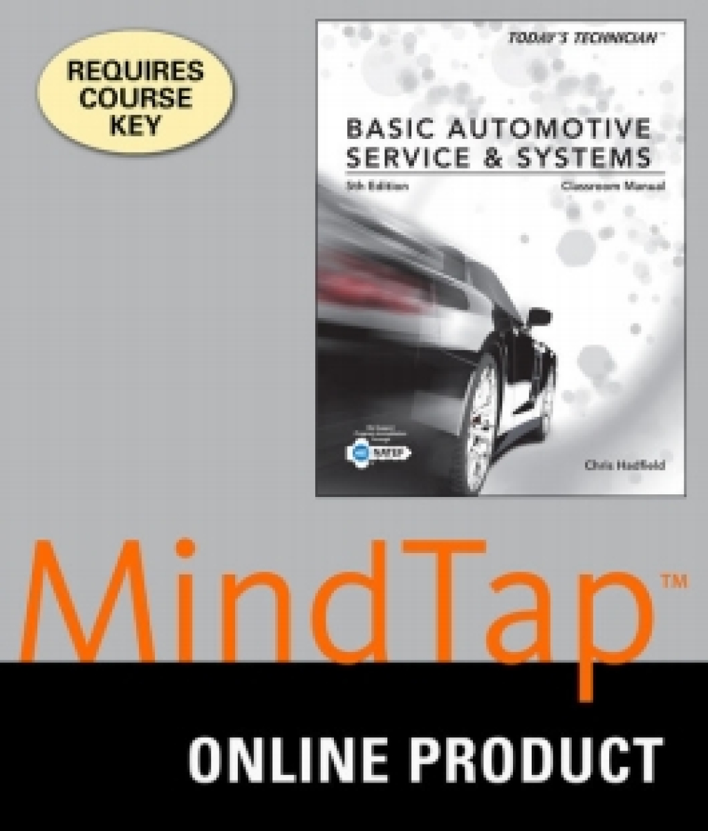 MindTap Automotive for Hadfield's Today's Technician: Basic Automotive Service and Systems, 5th Edition, [Instant Access], 4 terms (24 months) 5th Edition â€“ PDF/EPUB Version Downloadable